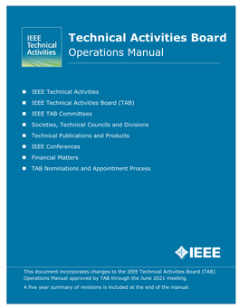 IEEE Technical Activities Board Operations Manual, Published Here, Has Been Arranged in Eight Sections, Each Covering a Different Facet of IEEE Technical Activities