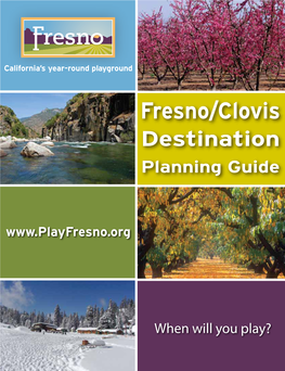 Fresno/Clovis Destination Planning Guide