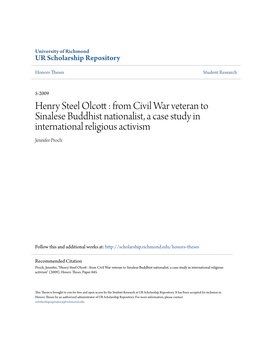 Henry Steel Olcott : from Civil War Veteran to Sinalese Buddhist Nationalist, a Case Study in International Religious Activism Jennifer Proch