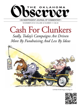 Cash for Clunkers Sadly, Today’S Campaigns Are Driven More by Fundraising and Less by Ideas