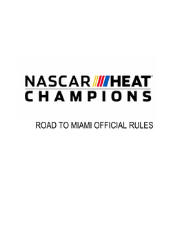 Road to Miami Official Rules