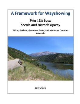 A Framework for Wayshowing West Elk Assessment