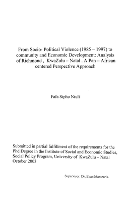 From Socio- Political Violence (1985 - 1997) to Community and Economic Development: Analysis of Richmond , Kwazulu - Natal