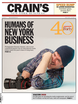 SPEED BUMP in LOWER MANHATTAN Downtown Grows, Services Don’T CRAIN’S® PAGE 4 NEW YORK BUSINESS