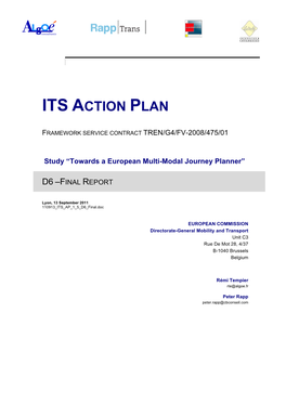 Towards a European Multimodal Journey Planner" Has Taken Place in Brussels on the 20Th of June 2011 with 74 Participants