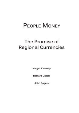 People Money – the Promise of Regional Currencies