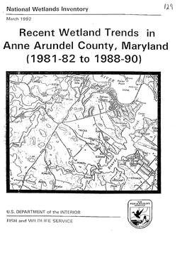 Recent Wetland Trends in Anne Arundel County, Maryland (1981-82 to 1988-90)