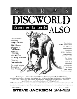 GURPS Discworld Also Is Copyright © 2001 by Steve Jackson Games Incorporated