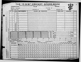 THE “C. S.W” CRICKET SCORE-BOOK (ADOPTED AS the OFFICIAL SCORE BOOK of the NEW SOUTH WALES JUNIOR CRICKET UNION) COMPETITION C L U B G R a D E