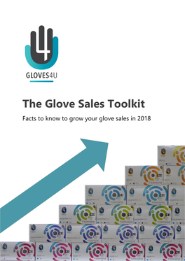 The Glove Sales Toolkit Facts to Know to Grow Your Glove Sales in 2018