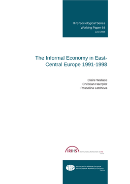 The Informal Economy in East- Central Europe 1991-1998