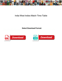 India West Indies Match Time Table