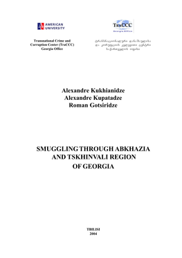 Smuggling Through Abkhazia and Tskhinvali Region of Georgia