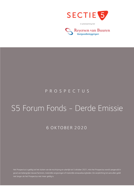 S5 Forum Fonds - Derde Emissie