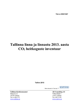 Tallinna Linna Ja Linnastu 2013. Aasta CO2 Heitkoguste Inventuur