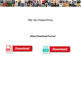 Bts Vip Tickets Price