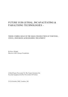 Future Sub-Lethal, Incapacitating & Paralysing Technologies