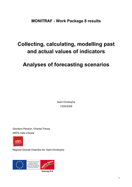 Collecting, Calculating, Modelling Past and Actual Values of Indicators