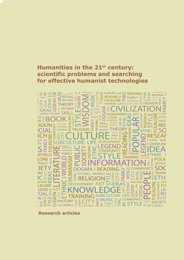 Humanities in the 21St Century: Scientific Problems and Searching for Effective Humanist Technologies