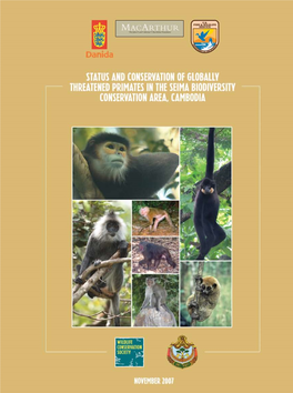 Monitoring of Globally Threatened Primates in the Seima Biodiversity