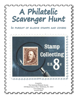 A Philatelic Scavenger Hunt in Pursuit of Elusive Stamps and Covers