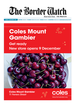 Coles Mount Gambier Get Ready New Store Opens 9 December