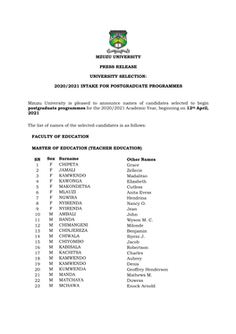 MZUZU UNIVERSITY PRESS RELEASE UNIVERSITY SELECTION: 2020/2021 INTAKE for POSTGRADUATE PROGRAMMES Mzuzu University Is Pleased T