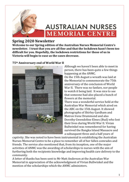 Spring 2020 Newsletter Welcome to Our Spring Edition of the Australian Nurses Memorial Centre’S Newsletter