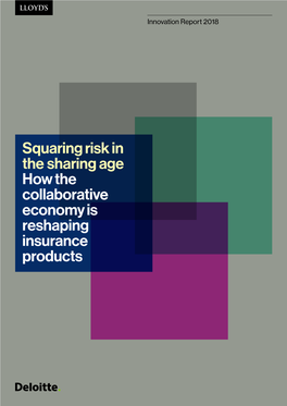 Squaring Risk in the Sharing Age How the Collaborative Economy Is Reshaping Insurance Products 02