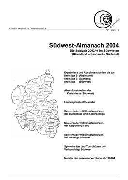 Südwest-Almanach 2004 Die Spielzeit 2003/04 Im Südwesten (Rheinland – Saarland – Südwest)