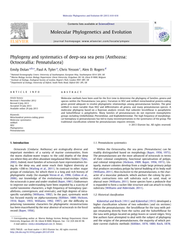 Phylogeny and Systematics of Deep-Sea Sea Pens (Anthozoa: Octocorallia: Pennatulacea) ⇑ Emily Dolan A,B, , Paul A