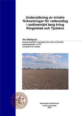 Undersökning Av Mindre Förkastningar För Vattenuttag I Sedimentärt Berg Kring Kingelstad Och Tjutebro