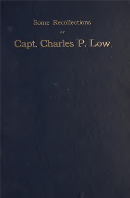 Some Recollections by Captain Charles P