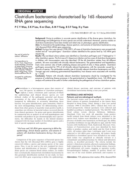 Clostridium Bacteraemia Characterised by 16S Ribosomal RNA Gene Sequencing P C Y Woo, S K P Lau, K-M Chan, a M Y Fung, B S F Tang, K-Y Yuen