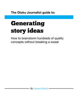 Generating Story Ideas How to Brainstorm Hundreds of Quality Concepts Without Breaking a Sweat