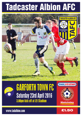 GARFORTH TOWN FC Saturday 23Rd April 2016