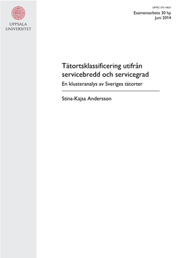 Tätortsklassificering Utifrån Servicebredd Och Servicegrad En Klusteranalys Av Sveriges Tätorter
