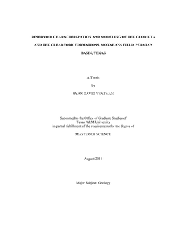 Reservoir Characterization and Modeling of the Glorieta and the Clearfork Formations, Monahans Field, Permian Basin, Texas A