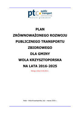 Plan Zrównoważonego Rozwoju Publicznego Transportu Zbiorowego Dla Gminy Wola Krzysztoporska Na Lata 2016-2025