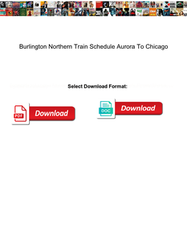 Burlington Northern Train Schedule Aurora to Chicago