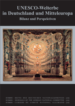UNESCO-Welterbe in Deutschland Und Mitteleuropa in Deutschland Und Mitteleuropa Und Deutschland in I I I C COMOS COMOS O M OS