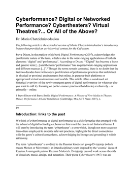 Cyberformance? Digital Or Networked Performance? Cybertheaters? Virtual Theatres?