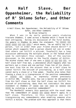 A Half Slave, Ber Oppenheimer, the Reliability of R' Shlomo Sofer, and Other Comments