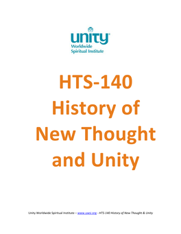 Unity Worldwide Spiritual Institute – - HTS-140 History of New Thought & Unity