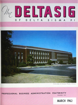MARCH 1962 the International Fraternity of Delta Sigma Pi