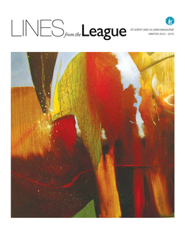 Linesfrom Theleague STUDENT and ALUMNI MAGAZINE WINTER