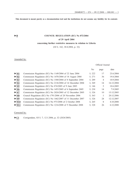 B COUNCIL REGULATION (EC) No 872/2004 of 29 April 2004 Concerning Further Restrictive Measures in Relation to Liberia (OJ L 162, 30.4.2004, P
