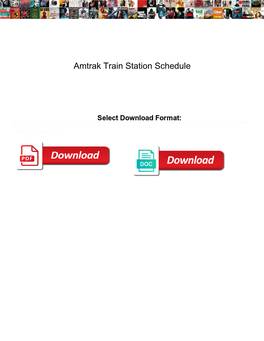 Amtrak Train Station Schedule