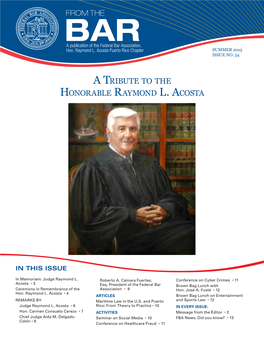 A Tribute to the Honorable Raymond L. Acosta