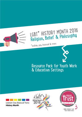 LGBT* HISTORY MONTH 2016 Religion, Belief & Philosophy